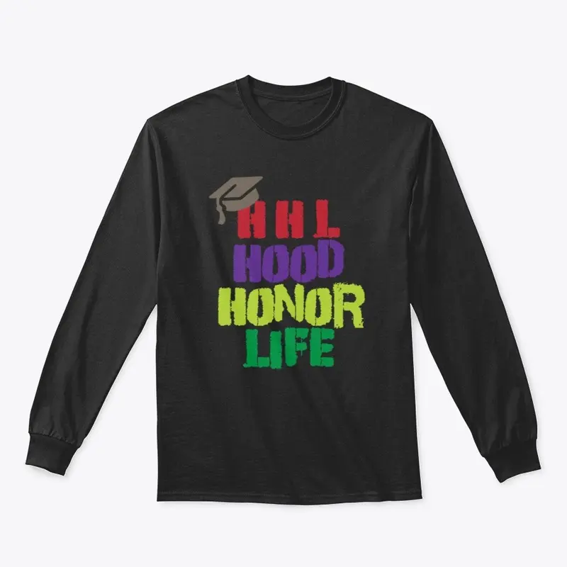 Hood Honor Life