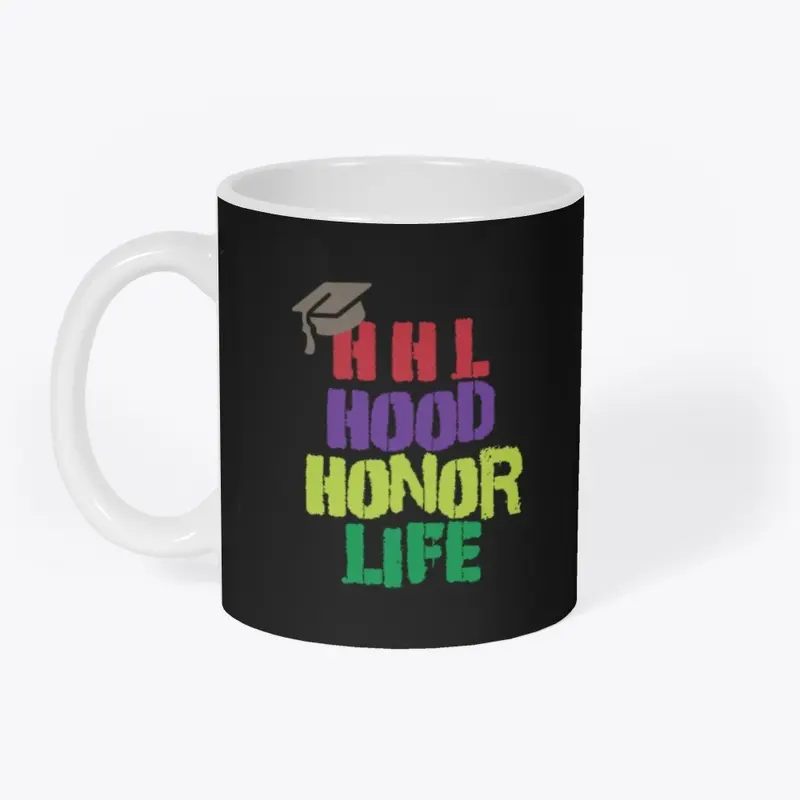 Hood Honor Life